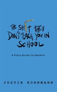 The Sh!t They Don't Teach You in School book cover